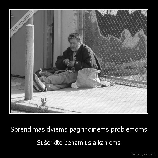 juodas, humoras,skurdas,alkis,globali, problema