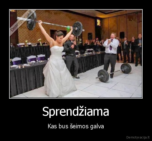 seimos, galva,stipri, moteris,stipri, jaunoji