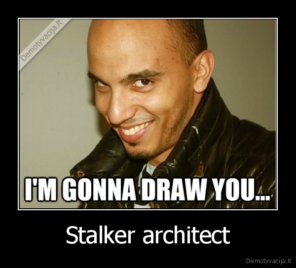 Stalker architect