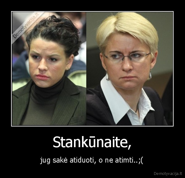 stankunaite,atimti,mirtis,sudena