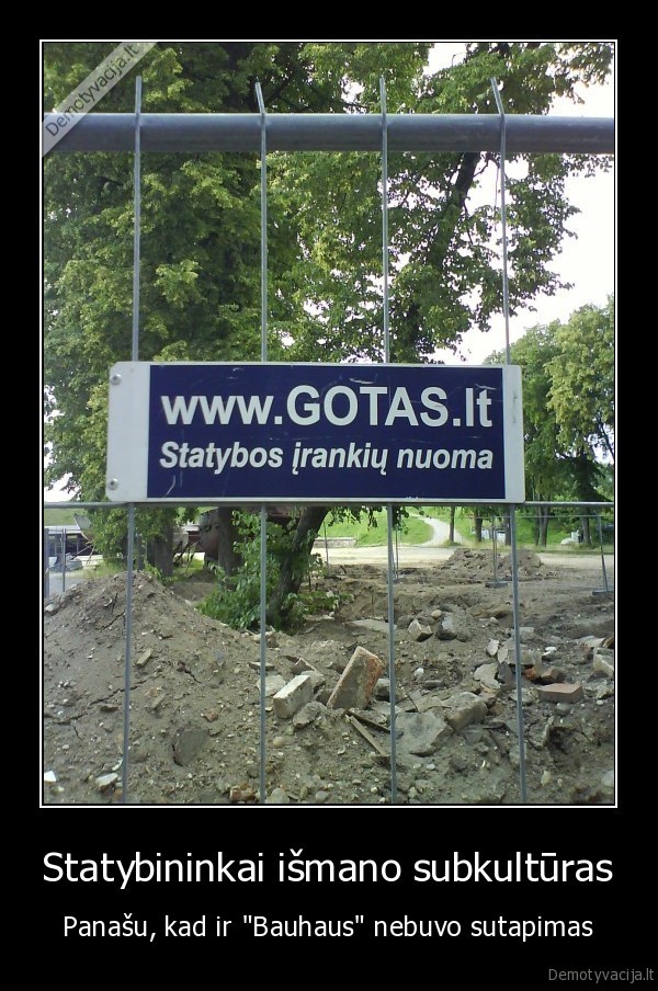 Statybininkai išmano subkultūras