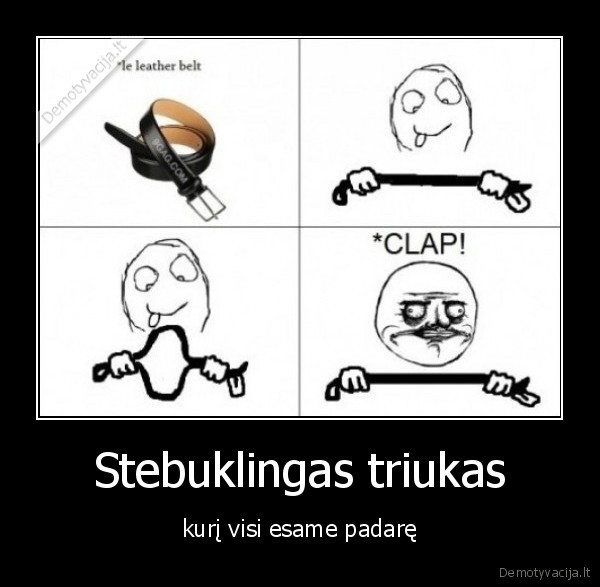 Stebuklingas triukas