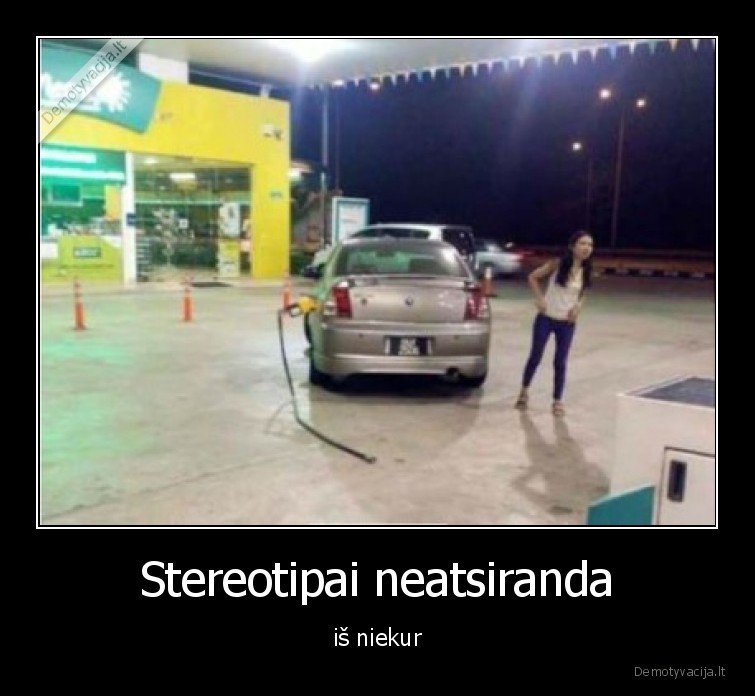 stereotipai,neatsiranda,is,niekur,merginos,nemoka,piltis,vairuoti