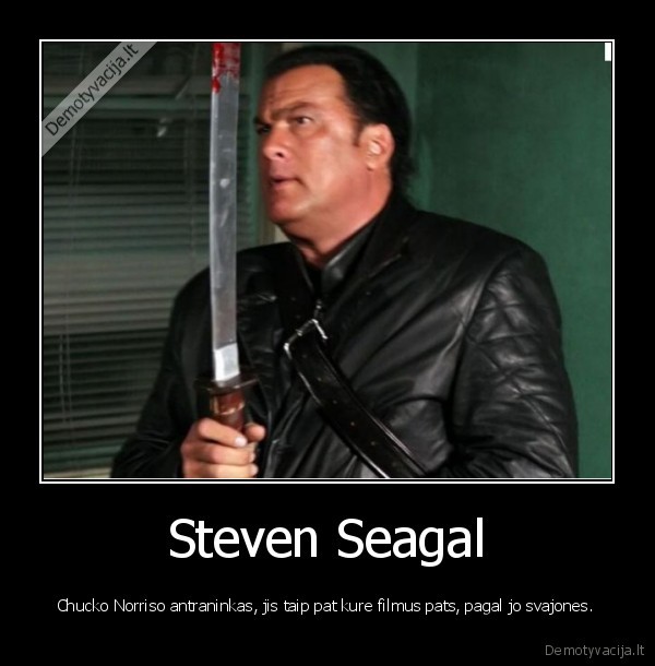 Steven Seagal