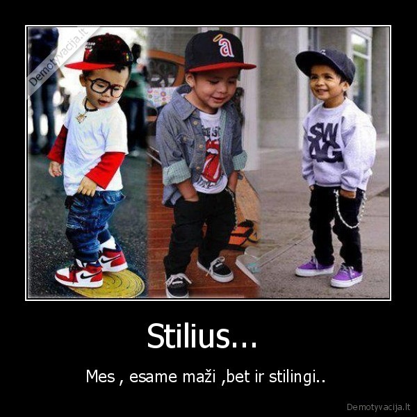 Stilius... 