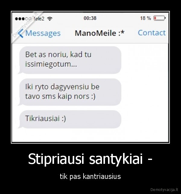 meile,miegoti,nenori,liudna,laukti