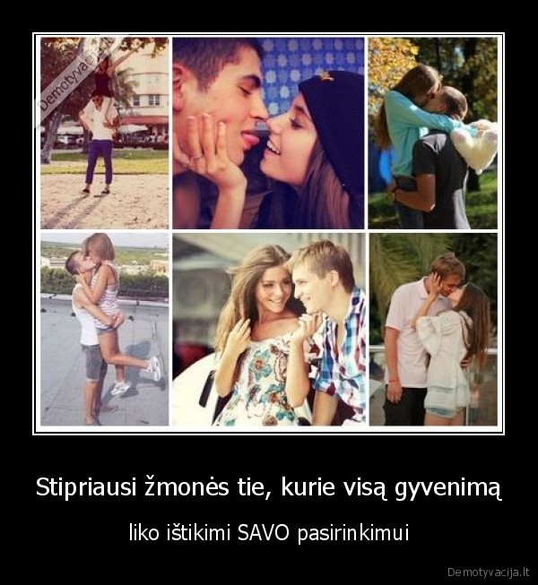 pasirinkimas,istikimas