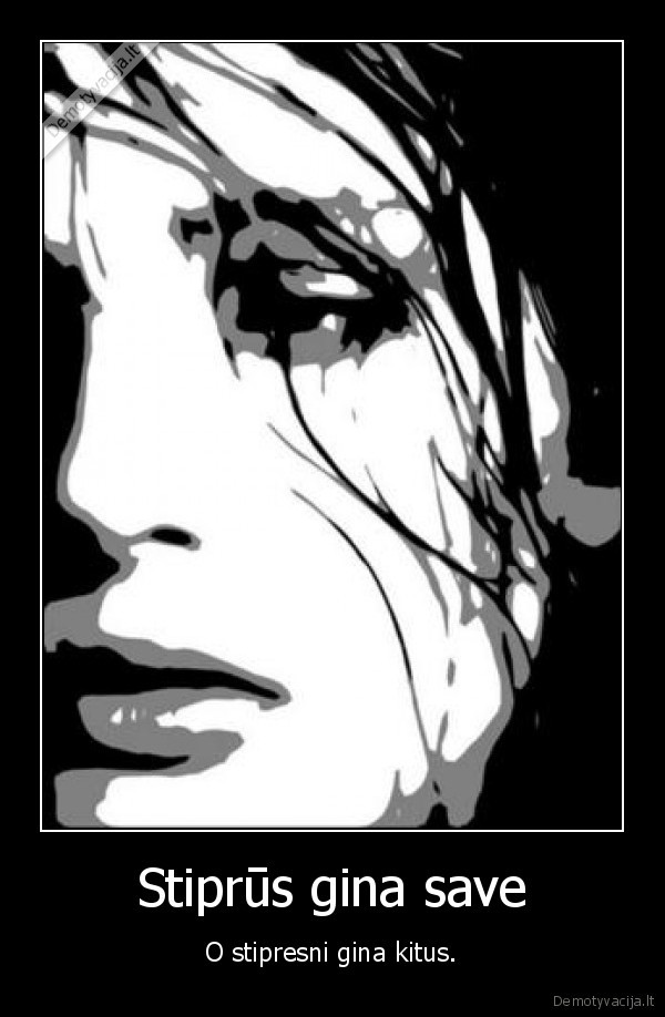 Stiprūs gina save