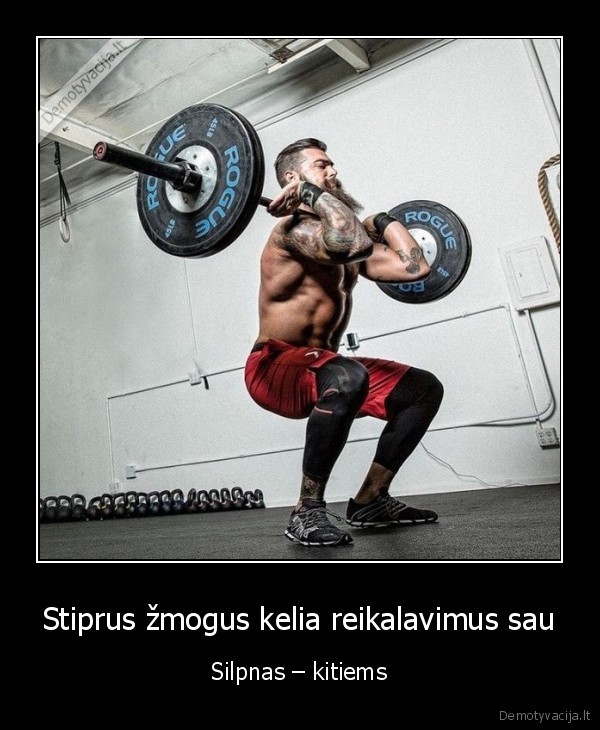 stiprybe,stiprus, zmogus