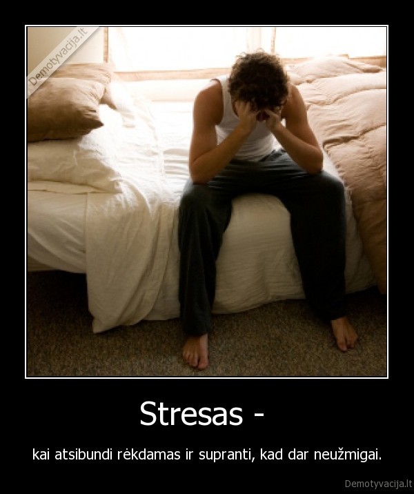 stresas,nemiga