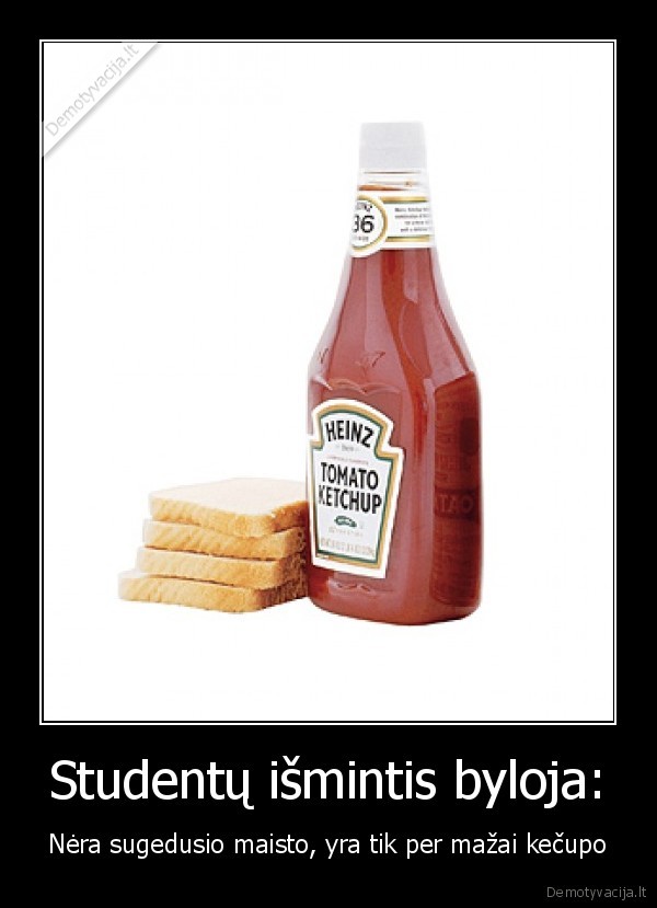 studentas,kecupas,mama, maxima