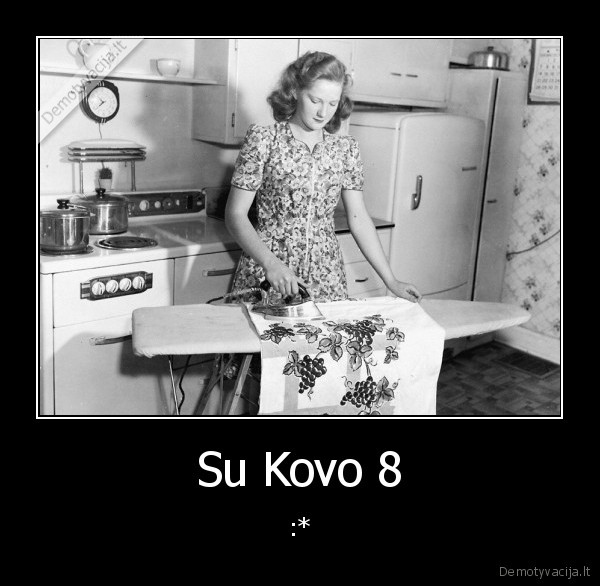 aciu, kubiliui, kad, moterys, kovo, 8, kepa, blynus