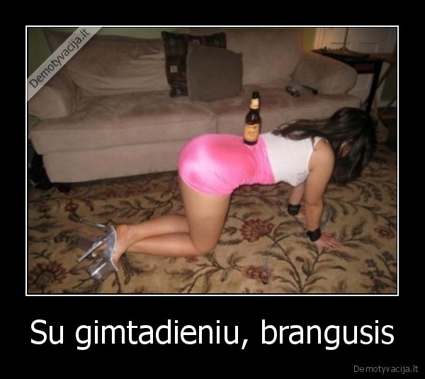 zmona,gimtadienio, dovana,viskas, viename