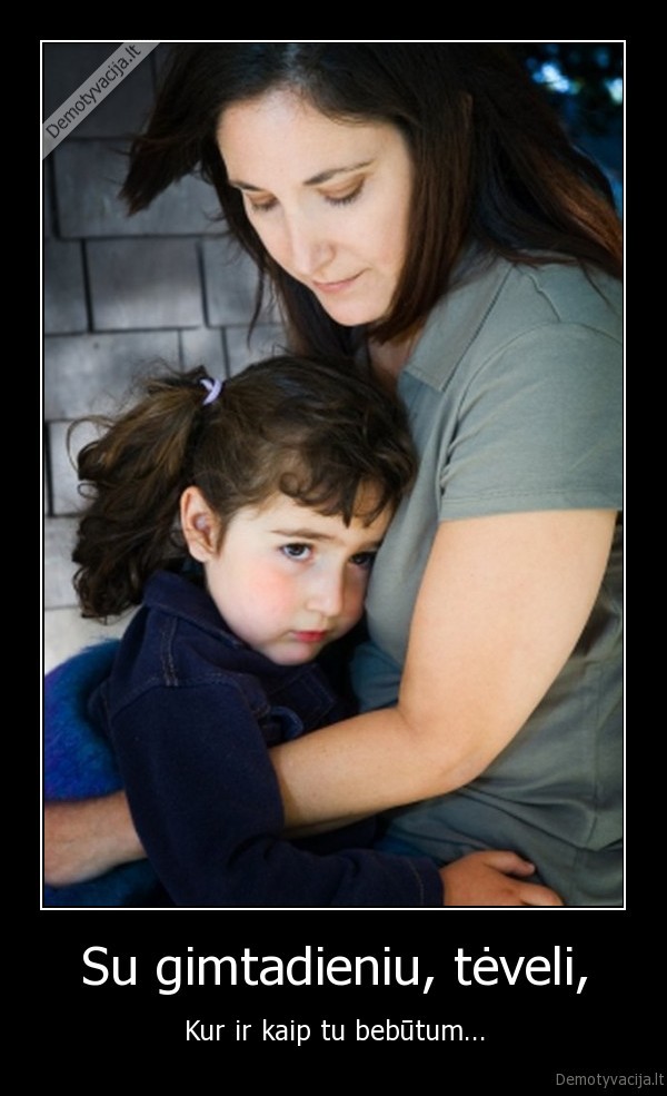 vakai,tevai,vienisa, mama