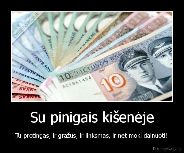 Su pinigais kišenėje