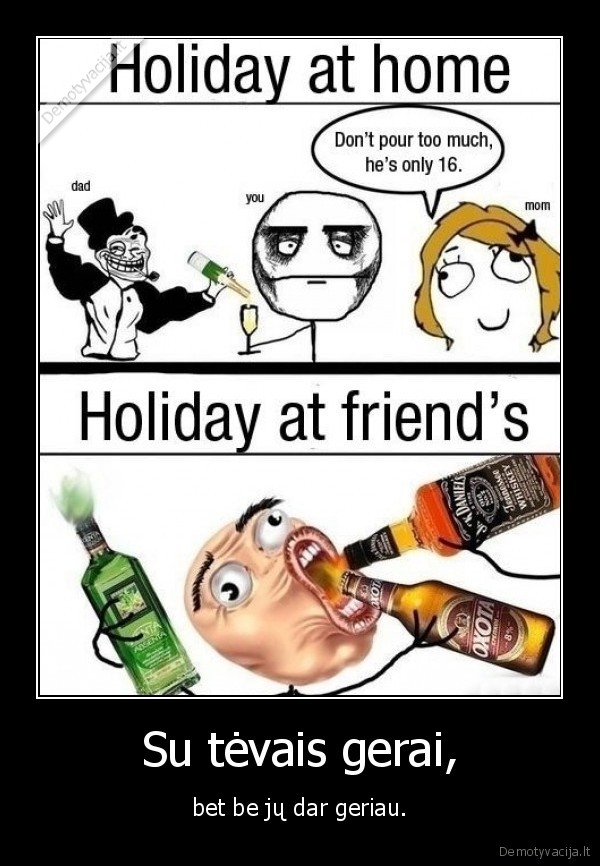 Su tėvais gerai,