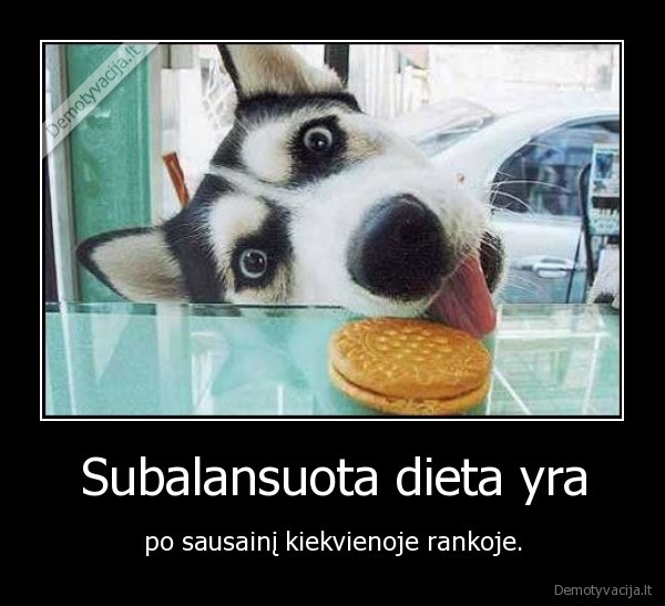 Subalansuota dieta yra