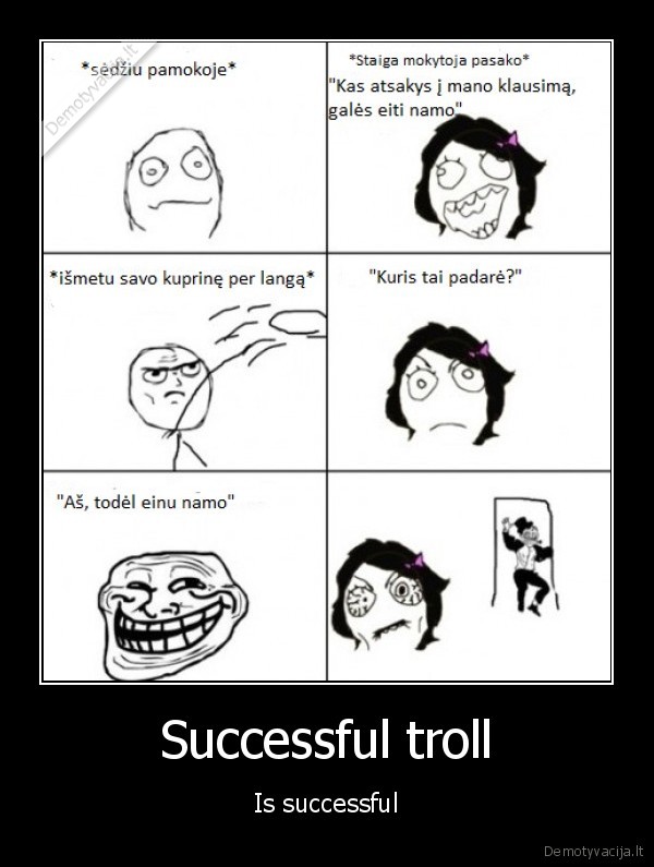Successful troll