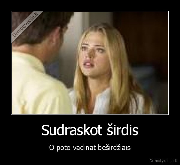 Sudraskot širdis