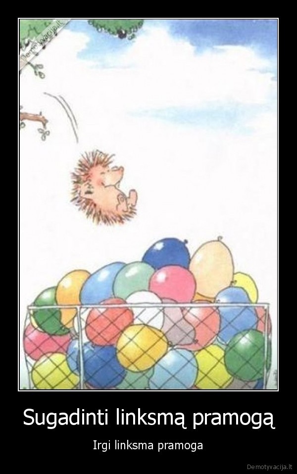 Sugadinti linksmą pramogą