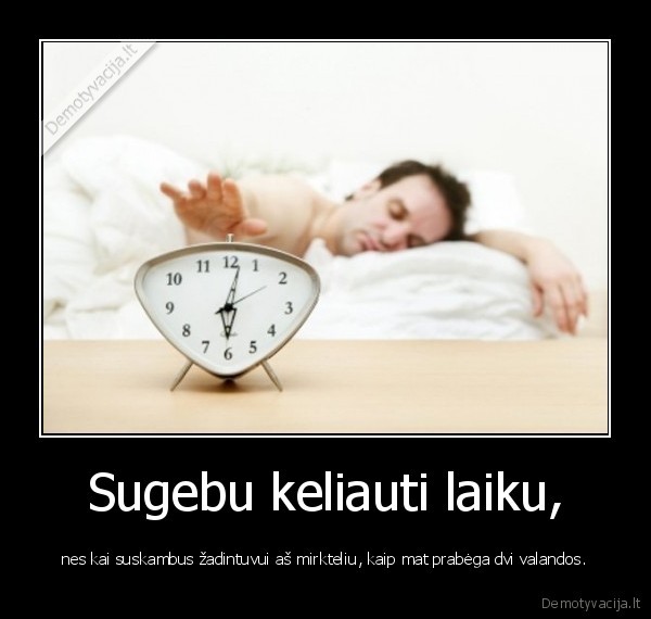 Sugebu keliauti laiku,