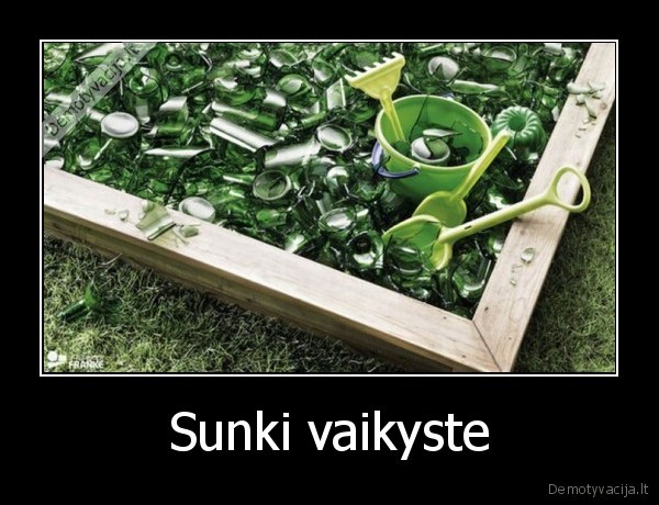 Sunki vaikyste