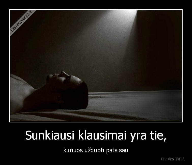 klausimas,klausimai,pats,sau,pazinimas