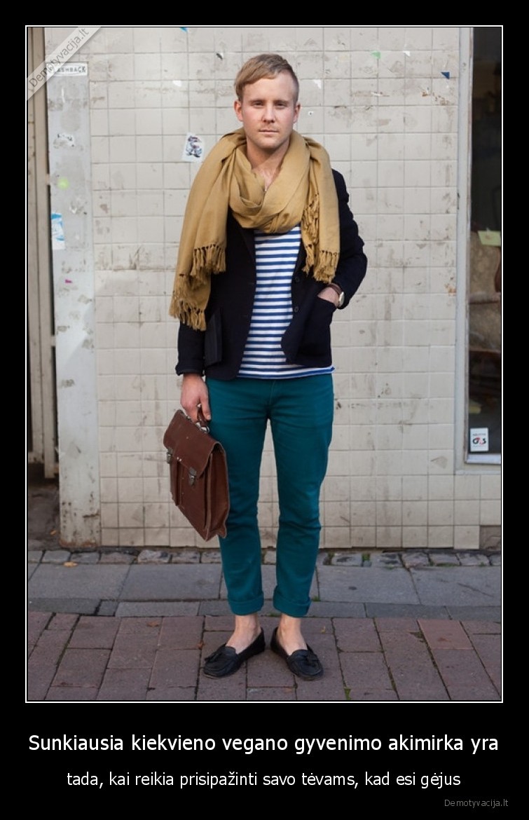 gejus,veganai,veganas,prisipazinti,tevams