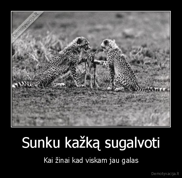 Sunku kažką sugalvoti