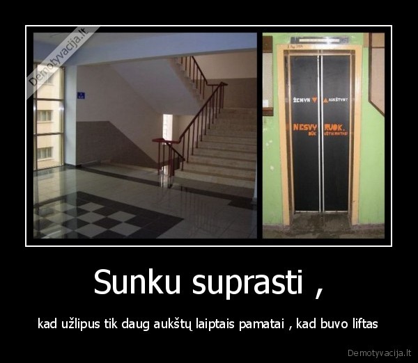 Sunku suprasti ,