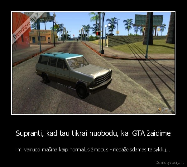 nuobodulys,nuobodybe,gta, sa