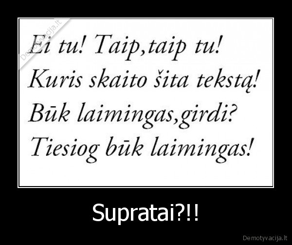 Supratai?!!