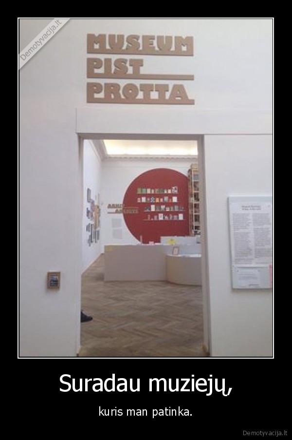 muziejus,patinka,pisa,prota