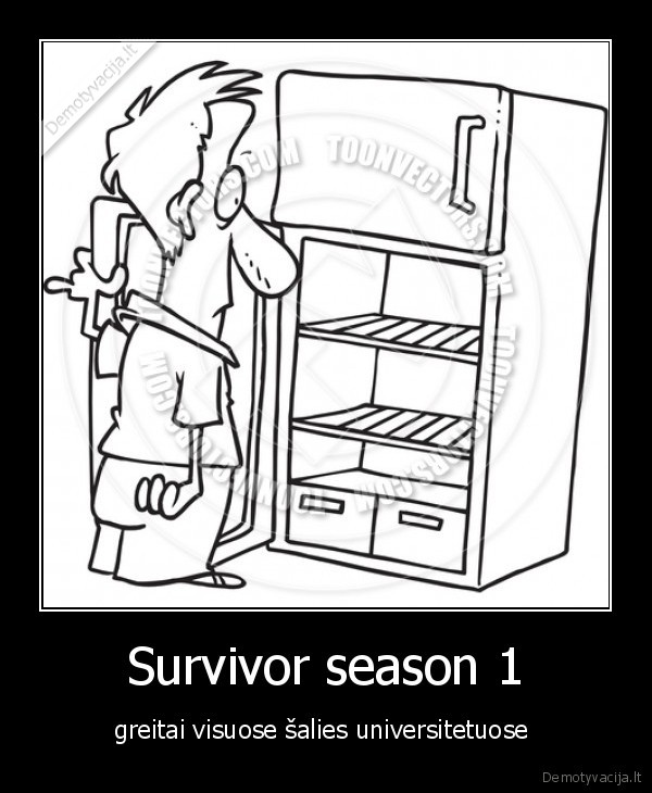 pirmakursiai,apziok, kusi, maziau, usi