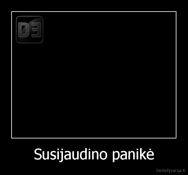 Susijaudino panikė