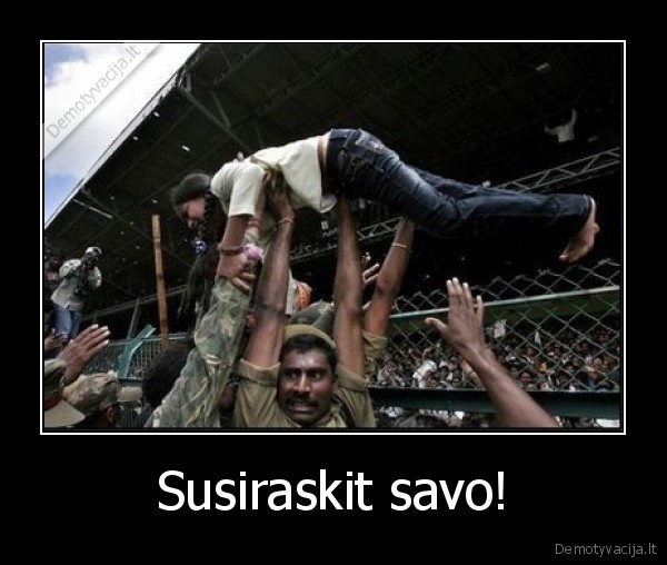 Susiraskit savo!
