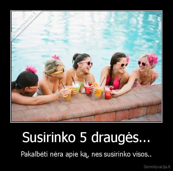 drauges,pletkai,apkalba