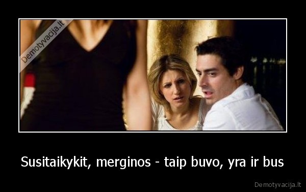 visi, vyrai, vienodi