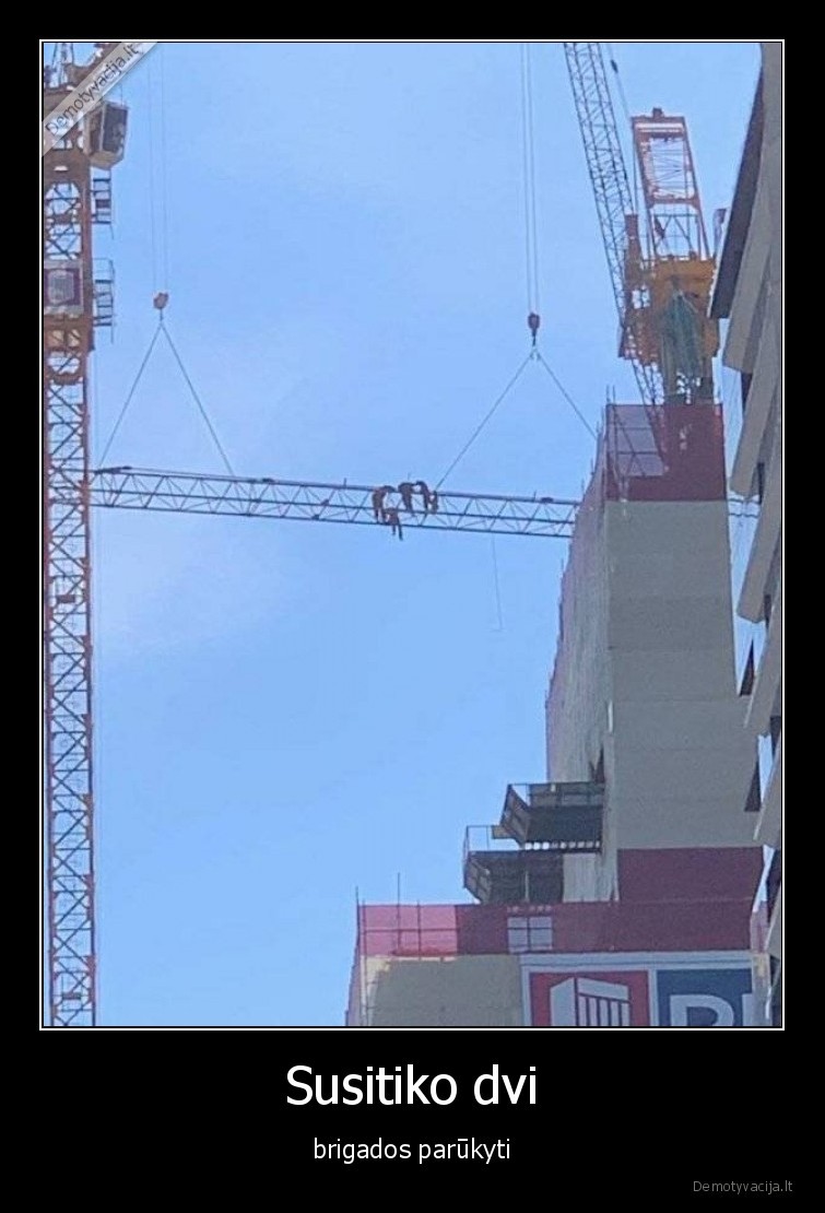 susitiko,brigados,statybos,saugumas