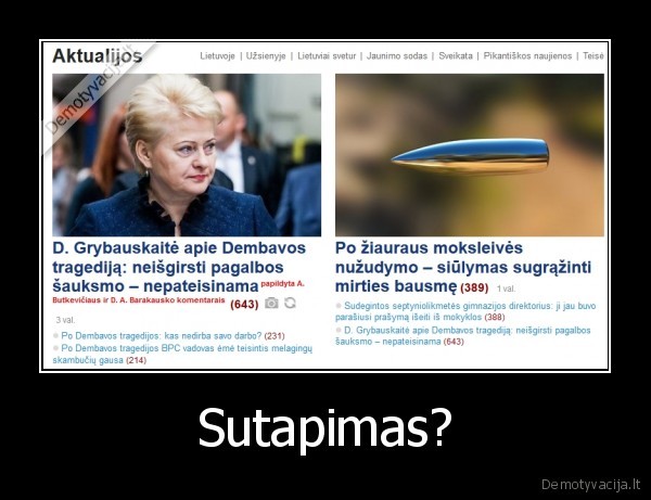 sutapimas,skrendanti, kulka,prezidente,dembava