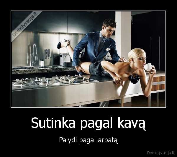 seksas,kava,arbata,pakviete, kavos