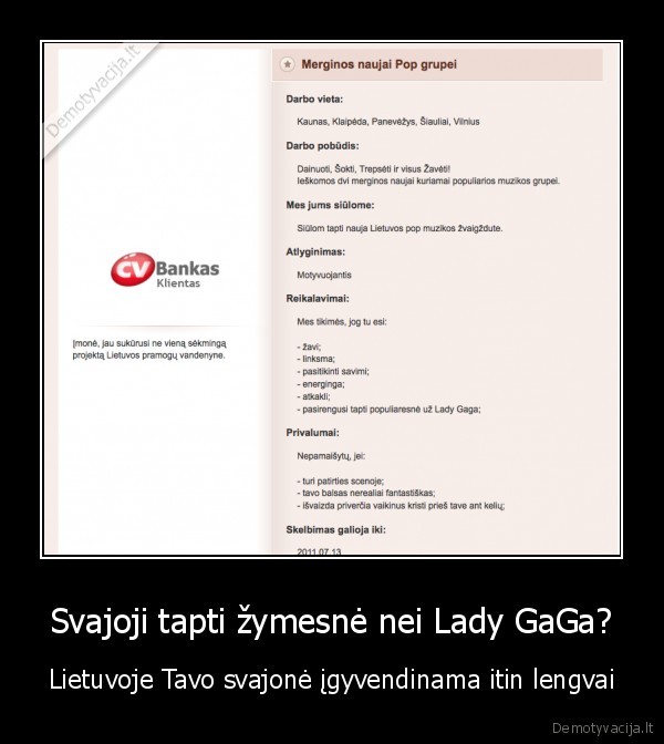 Svajoji tapti žymesnė nei Lady GaGa?