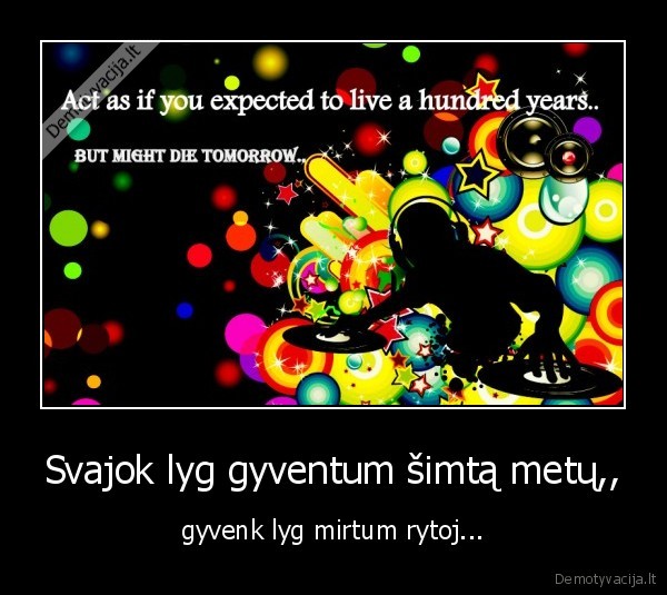 gyvenimas,rytojus,svajones