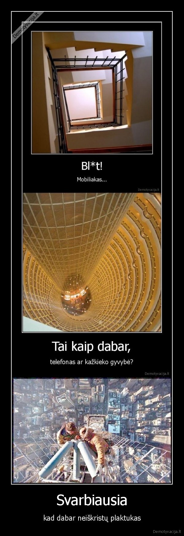 gyvybe,aukstis,pavojus,darbas,plaktukas