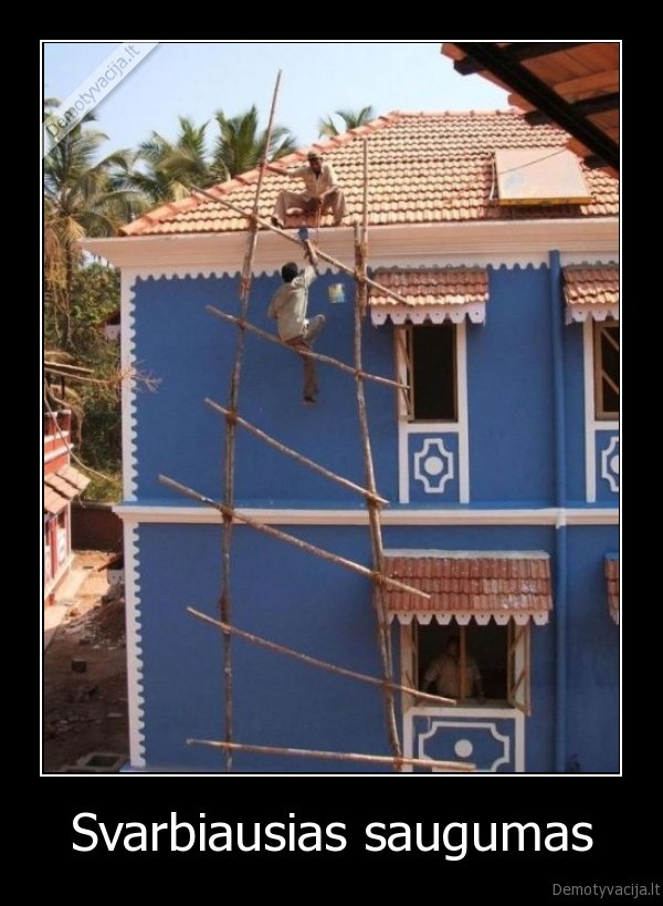 Svarbiausias saugumas