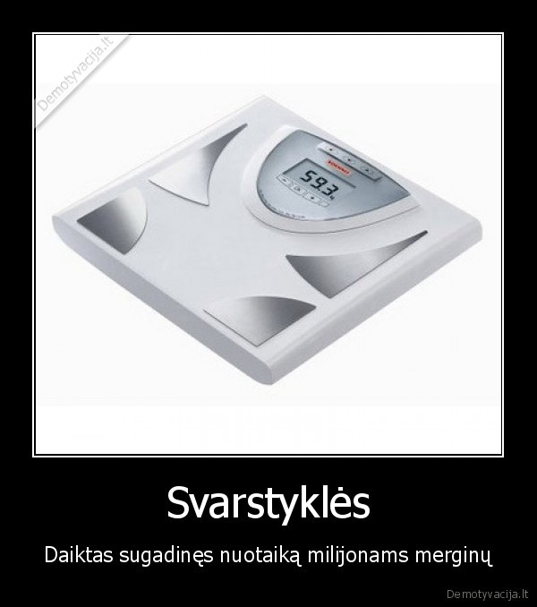 svarstykles,svoris,nuotaika