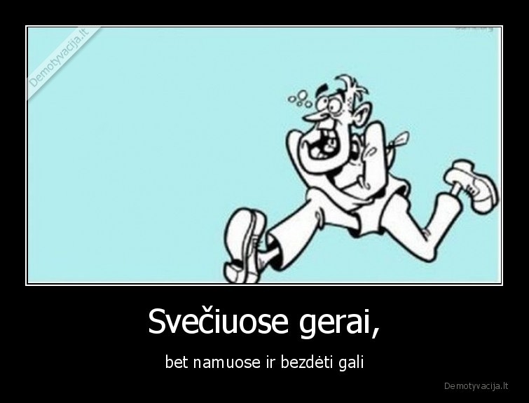 namuose,geriausia,sveciai,bezdeti