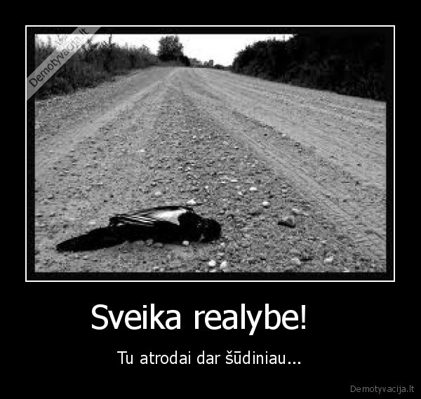 realybe,gyvenimas,mirtis