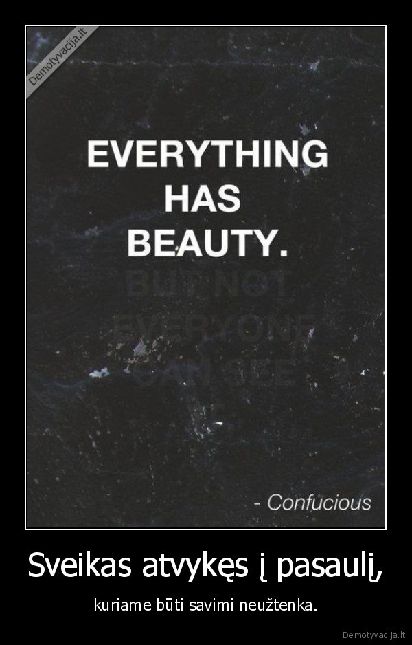 Sveikas atvykęs į pasaulį,