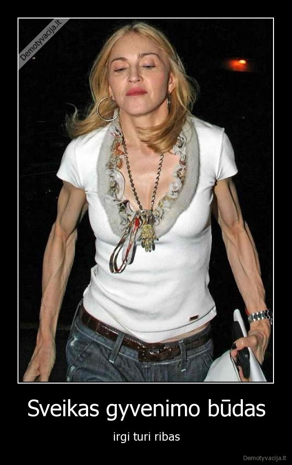 sveikas, gyvenimo, budas,madonna,sveikata